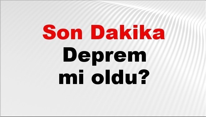 son dakika deprem mi oldu az once deprem nerede oldu istanbul ankara izmir ve il il afad son depremler 11 ekim 2025 aOQCWMsC