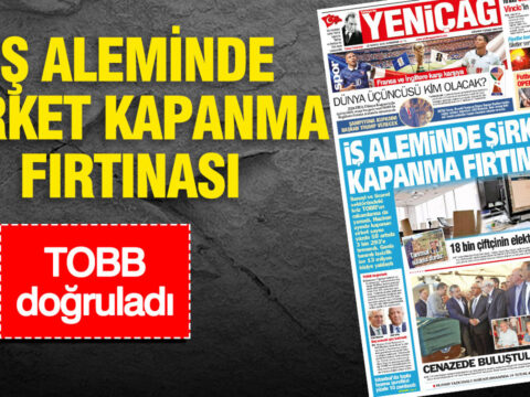 Yenicag gazetesi is aleminde sirket kapanma furyasi pcHuSddT